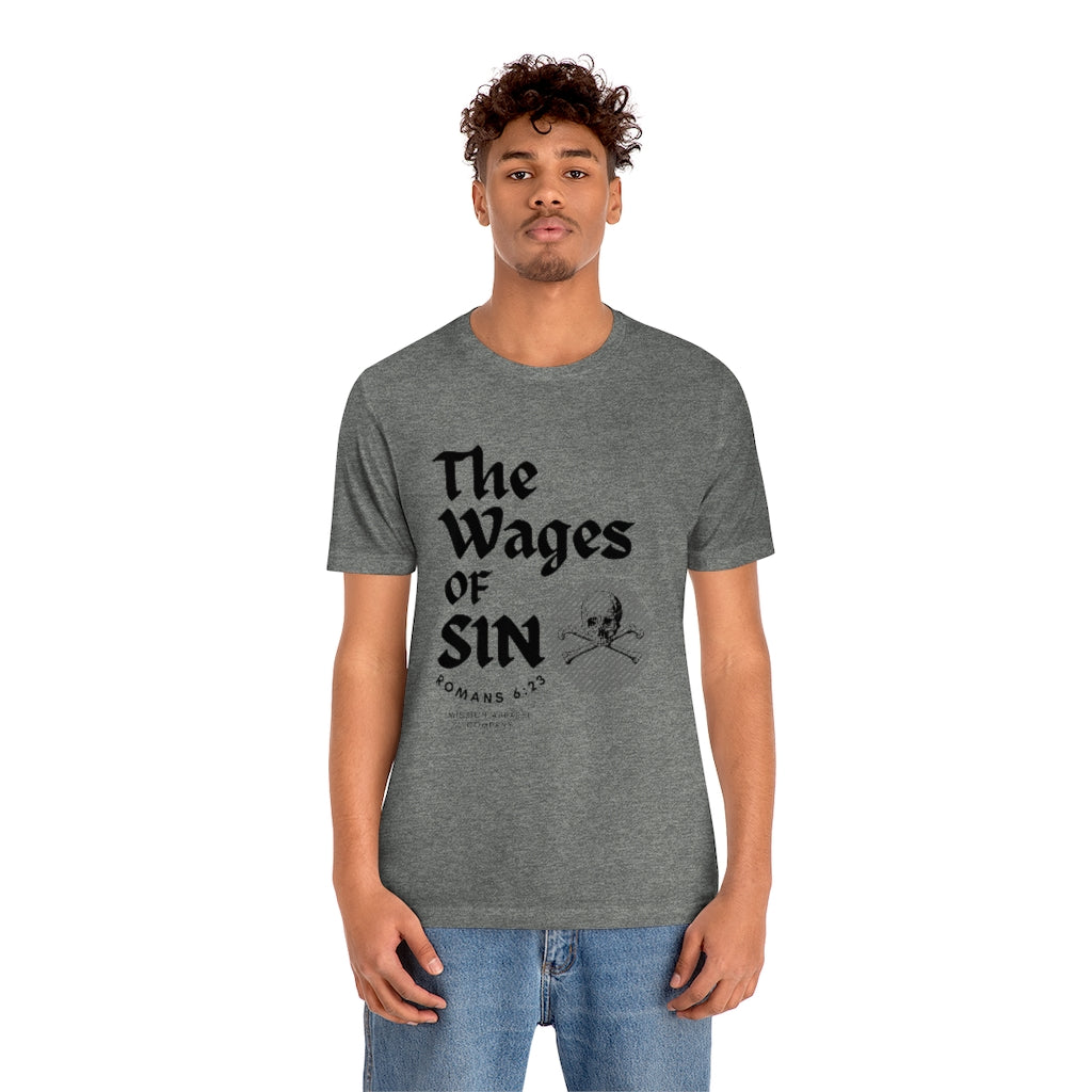 Wages Of Sin Short Sleeve Tee