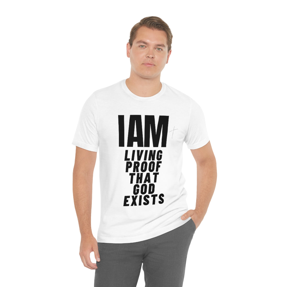 I AM Living Proof God Exists Unisex  Tee