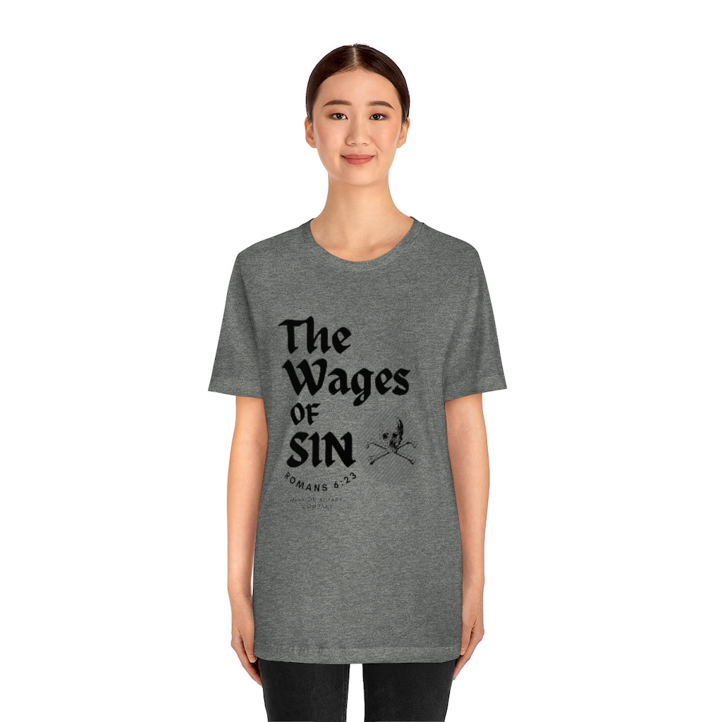 Wages Of Sin Short Sleeve Tee