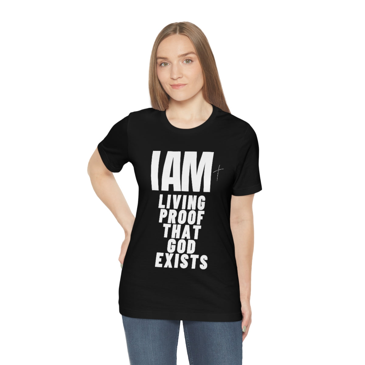 I AM Living Proof God Exists Unisex  Tee