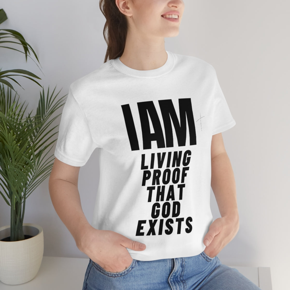 I AM Living Proof God Exists Unisex  Tee