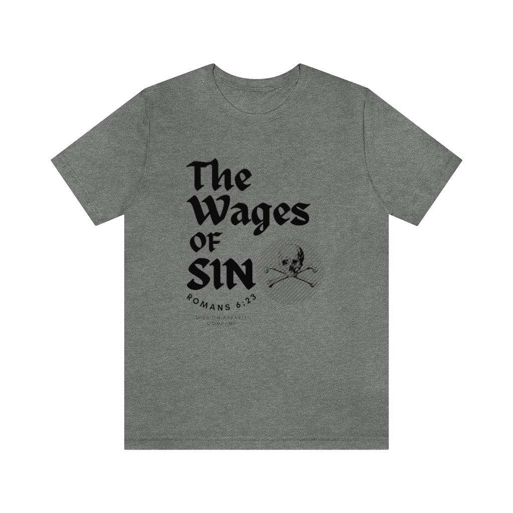 Wages Of Sin Short Sleeve Tee