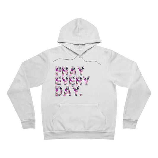 Pray Everyday Unisex Hoodie