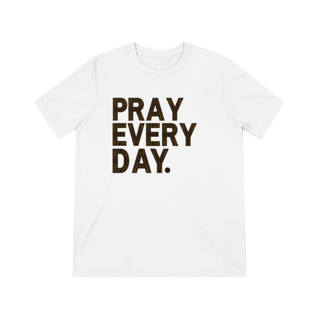 Pray Every Day Pattern Unisex Triblend Tee