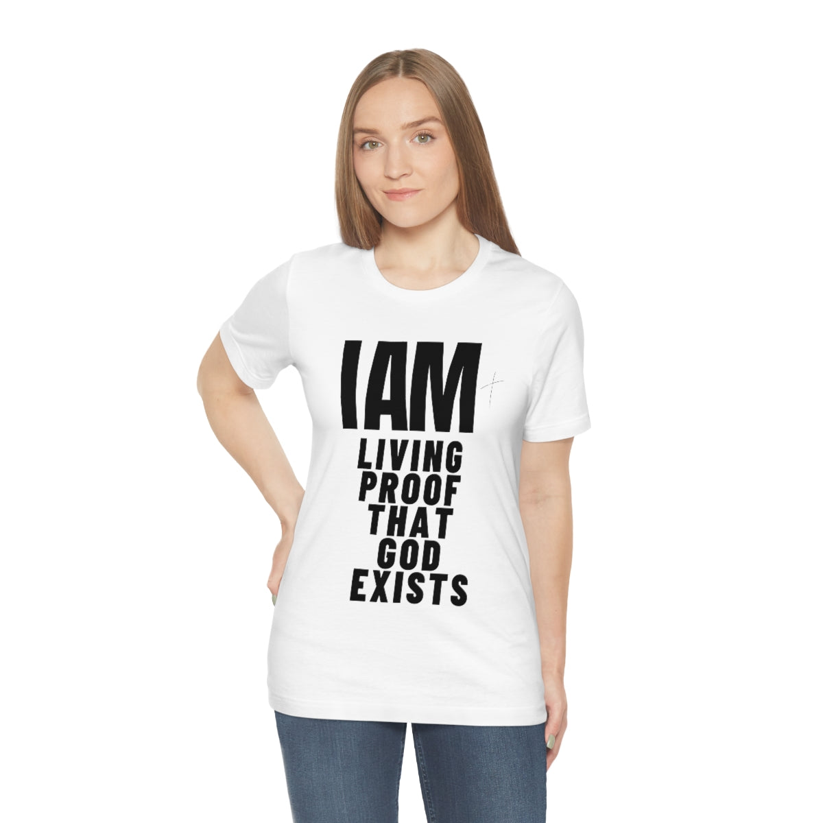 I AM Living Proof God Exists Unisex  Tee